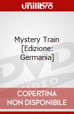 Mystery Train [Edizione: Germania] dvd