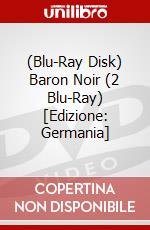 (Blu-Ray Disk) Baron Noir (2 Blu-Ray) [Edizione: Germania] brd