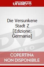 Die Versunkene Stadt Z [Edizione: Germania] dvd