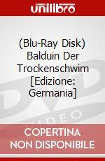(Blu-Ray Disk) Balduin Der Trockenschwim [Edizione: Germania] brd