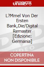 L?Mmel Von Der Ersten Bank,Die/Digital Remaster [Edizione: Germania] dvd