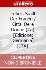 Fellinis Stadt Der Frauen / Citta' Delle Donne (La) [Edizione: Germania] [ITA] dvd