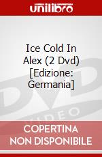 Ice Cold In Alex (2 Dvd) [Edizione: Germania] dvd