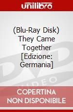 (Blu-Ray Disk) They Came Together [Edizione: Germania] brd