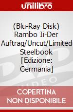 (Blu-Ray Disk) Rambo Ii-Der Auftrag/Uncut/Limited Steelbook [Edizione: Germania] brd