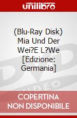 (Blu-Ray Disk) Mia Und Der Wei?E L?We [Edizione: Germania] brd