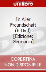 In Aller Freundschaft (6 Dvd) [Edizione: Germania] dvd