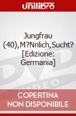 Jungfrau (40),M?Nnlich,Sucht? [Edizione: Germania] dvd