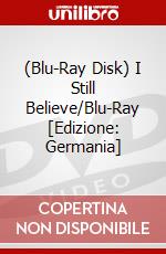 (Blu-Ray Disk) I Still Believe/Blu-Ray [Edizione: Germania] brd