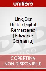 Link,Der Butler/Digital Remastered [Edizione: Germania] dvd