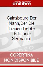 Gainsbourg-Der Mann,Der Die Frauen Liebte [Edizione: Germania] dvd