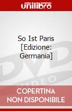 So Ist Paris [Edizione: Germania] dvd