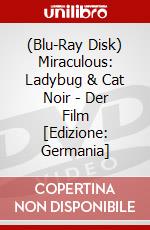(Blu-Ray Disk) Miraculous: Ladybug & Cat Noir - Der Film [Edizione: Germania] brd