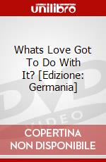 Whats Love Got To Do With It? [Edizione: Germania] dvd