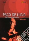 Paco De Lucia - Light And Shade dvd