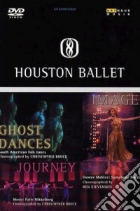 Houston Ballet - Image / Journey / Ghost Dances dvd