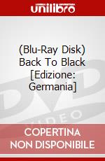 (Blu-Ray Disk) Back To Black [Edizione: Germania] brd