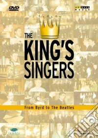 King's Singers - From Byrd To The Beatles dvd