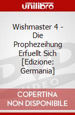 Wishmaster 4 - Die Prophezeihung Erfuellt Sich [Edizione: Germania] dvd