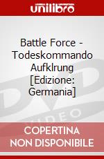 Battle Force - Todeskommando Aufklrung [Edizione: Germania] dvd