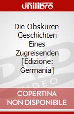 Die Obskuren Geschichten Eines Zugreisenden [Edizione: Germania] dvd