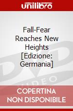 Fall-Fear Reaches New Heights [Edizione: Germania] dvd