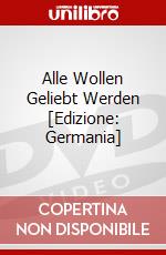 Alle Wollen Geliebt Werden [Edizione: Germania] dvd