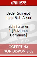 Jeder Schreibt Fuer Sich Allein - Schriftsteller I [Edizione: Germania] dvd