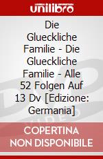 Die Glueckliche Familie - Die Glueckliche Familie - Alle 52 Folgen Auf 13 Dv [Edizione: Germania] dvd