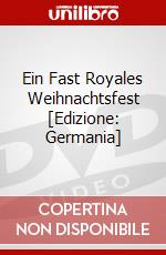 Ein Fast Royales Weihnachtsfest [Edizione: Germania] dvd