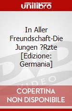 In Aller Freundschaft-Die Jungen ?Rzte [Edizione: Germania] dvd