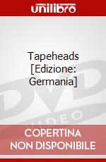 Tapeheads [Edizione: Germania] dvd