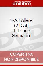 1-2-3 Allerlei (2 Dvd) [Edizione: Germania] dvd