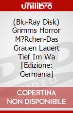 (Blu-Ray Disk) Grimms Horror M?Rchen-Das Grauen Lauert Tief Im Wa [Edizione: Germania] brd