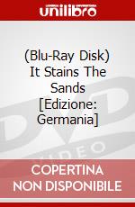 (Blu-Ray Disk) It Stains The Sands [Edizione: Germania] brd