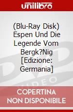(Blu-Ray Disk) Espen Und Die Legende Vom Bergk?Nig [Edizione: Germania] brd