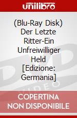 (Blu-Ray Disk) Der Letzte Ritter-Ein Unfreiwilliger Held [Edizione: Germania] brd