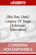 (Blu-Ray Disk) Legacy Of Rage [Edizione: Germania] brd