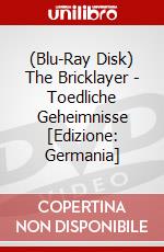 (Blu-Ray Disk) The Bricklayer - Toedliche Geheimnisse [Edizione: Germania] brd