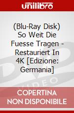 (Blu-Ray Disk) So Weit Die Fuesse Tragen - Restauriert In 4K [Edizione: Germania] brd