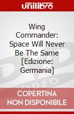 Wing Commander: Space Will Never Be The Same [Edizione: Germania] dvd