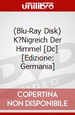 (Blu-Ray Disk) K?Nigreich Der Himmel  [Dc] [Edizione: Germania] brd