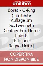 Borat - O-Ring (Limitierte Auflage Im Sc:Twentieth Century Fox Home Entert. [Edizione: Regno Unito] dvd