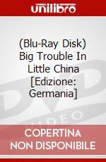 (Blu-Ray Disk) Big Trouble In Little China [Edizione: Germania] brd