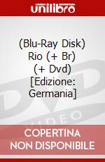 (Blu-Ray Disk) Rio  (+ Br) (+ Dvd) [Edizione: Germania] brd