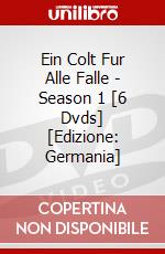 Ein Colt Fur Alle Falle - Season 1 [6 Dvds] [Edizione: Germania] dvd