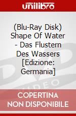 (Blu-Ray Disk) Shape Of Water - Das Flustern Des Wassers [Edizione: Germania] brd