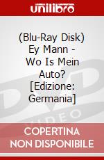 (Blu-Ray Disk) Ey Mann - Wo Is Mein Auto? [Edizione: Germania] brd