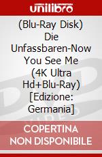 (Blu-Ray Disk) Die Unfassbaren-Now You See Me (4K Ultra Hd+Blu-Ray) [Edizione: Germania] brd