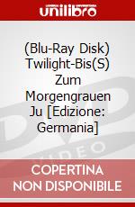 (Blu-Ray Disk) Twilight-Bis(S) Zum Morgengrauen Ju [Edizione: Germania] brd